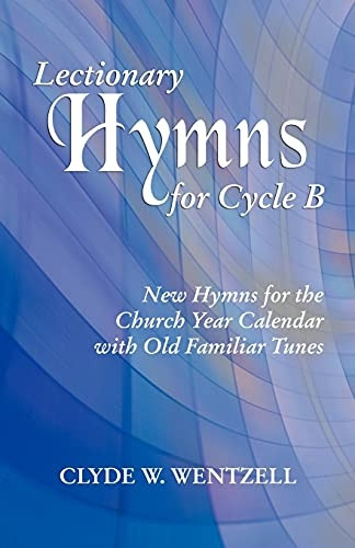 Lectionary Hymns For Cycle B
