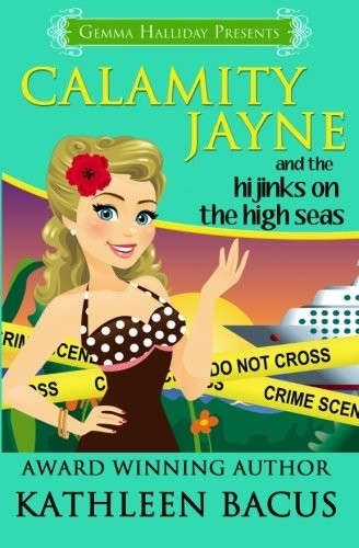 Calamity Jayne and the Hijinks on the High Seas (Calamity Jayne Mysteries)