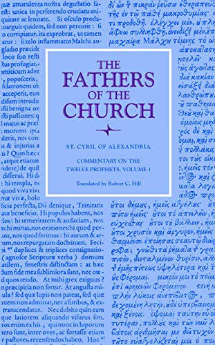 Commentary on the Twelve Prophets, Volume 1 (Fathers of the Church: A New Translation (Patristic Series))