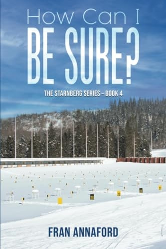 How Can I Be Sure?: The Starnberg Series - Book 4