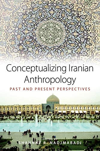 Conceptualizing Iranian Anthropology