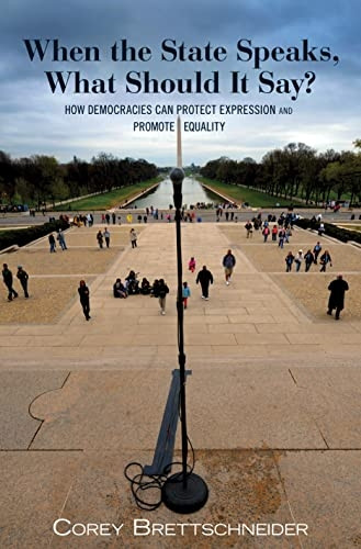 When the State Speaks, What Should It Say?: How Democracies Can Protect Expression and Promote Equality