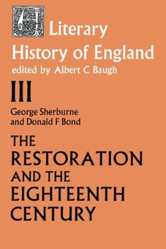 The Literary History of England: Vol 3: The Restoration and Eighteenth Century (1660-1789)