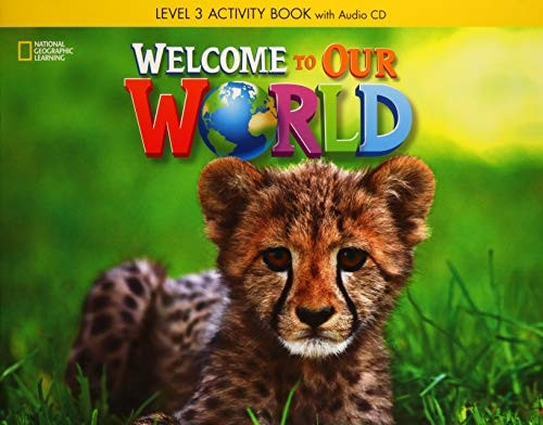 Welcome to Our World 3: Activity Book