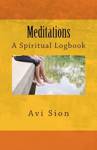 Meditations: A Spiritual Logbook