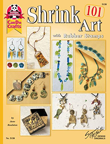 Shrink Art 101 with Rubber Stamps (Design Originals)