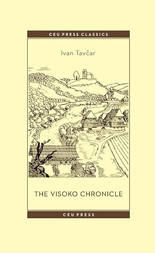 The Visoko Chronicle (CEU Press Classics (formerly Central European Classics))
