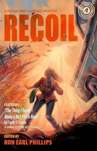 Shotgun Honey Presents: Recoil