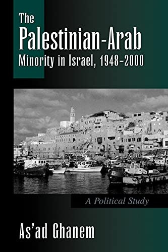 The Palestinian-Arab Minority in Israel,1948-2000