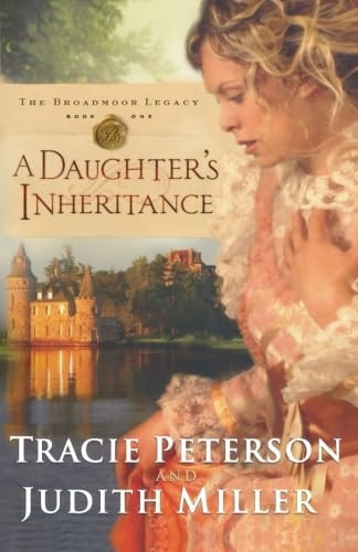 A Daughter's Inheritance (Broadmoor Legacy)