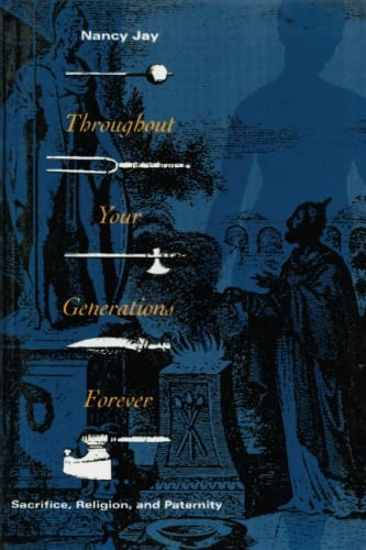 Throughout Your Generations Forever: Sacrifice, Religion, and Paternity