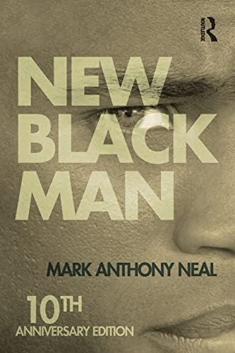 New Black Man: Tenth Anniversary Edition