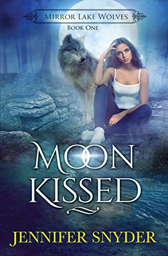 Moon Kissed (Mirror Lake Wolves)