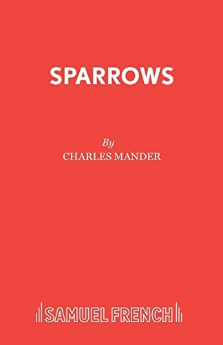 Sparrows (Acting Edition S.)