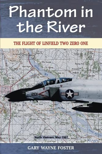 Phantom in the River: The Flight of Linfield Two Zero One