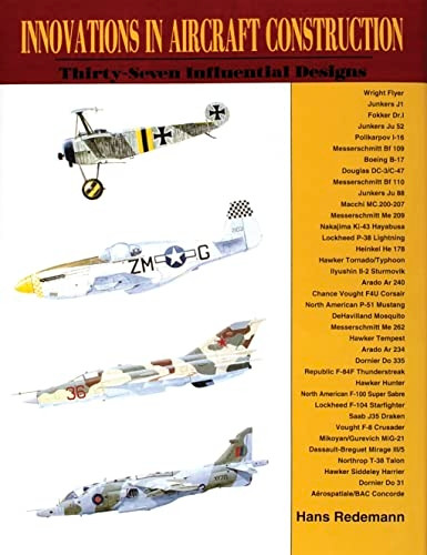 INNOVATIONS IN AIRCRAFT CONSTR: 37 Influential Designs