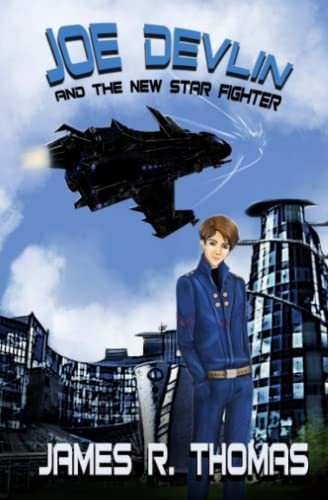 Joe Devlin: And the New Star Fighter