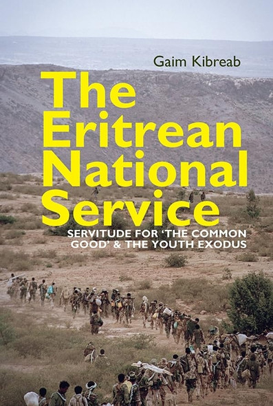 The Eritrean National Service: Servitude for