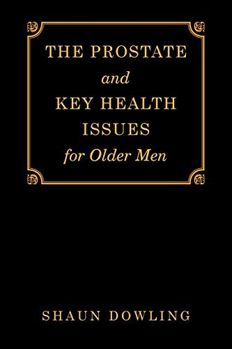 The Prostate and Key Health Issues for Older Men