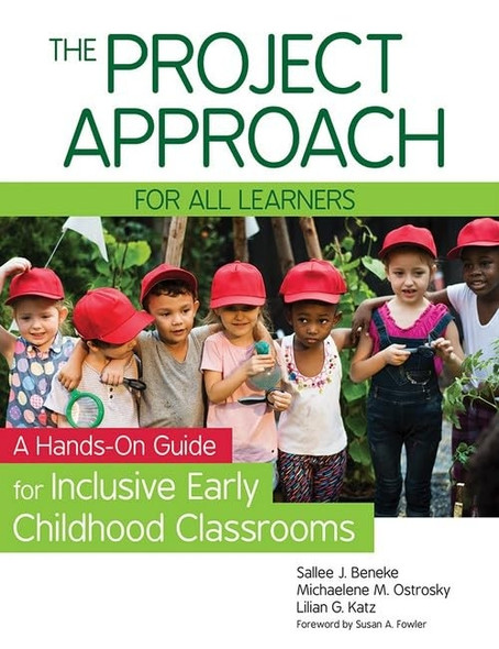 Implementing the Project Approach in Inclusive Early Childhood Classrooms
