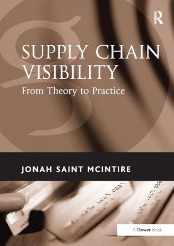 Supply Chain Visibility: From Theory to Practice
