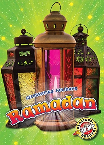 Ramadan (Celebrating Holidays!)