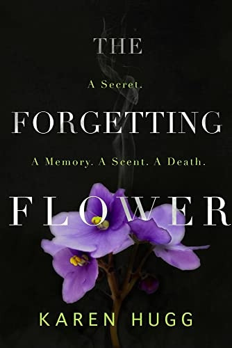 The Forgetting Flower (Botanique Noire)