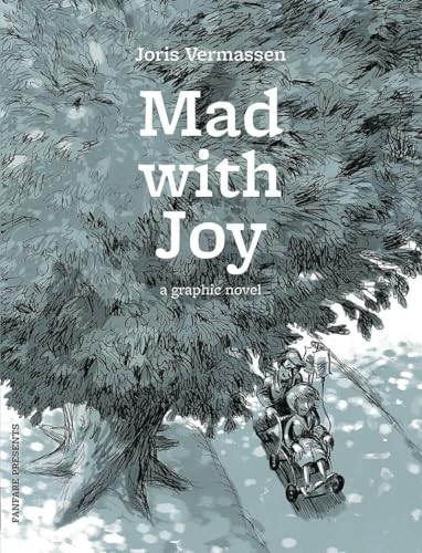 Mad With Joy