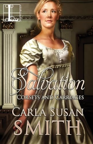 Salvation (Corsets and Carriages)
