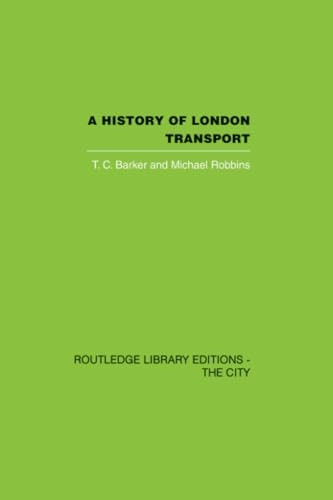 A History of London Transport: The Nineteenth Century