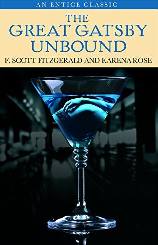 The Great Gatsby Unbound