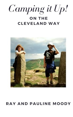 Camping it Up!: On the Cleveland Way