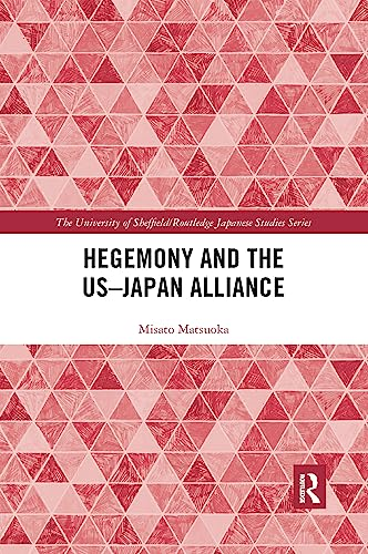 Hegemony and the US-Japan Alliance