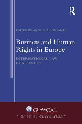 Business and Human Rights in Europe: International Law Challenges