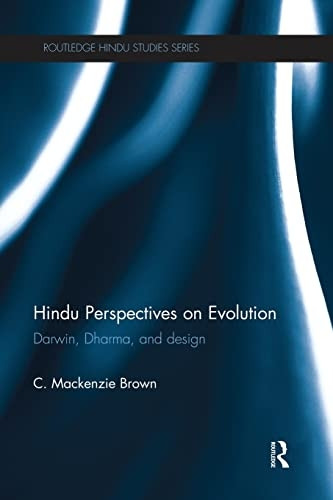 Hindu Perspectives on Evolution: Darwin, Dharma, and Design (Routledge Hindu Studies Series)