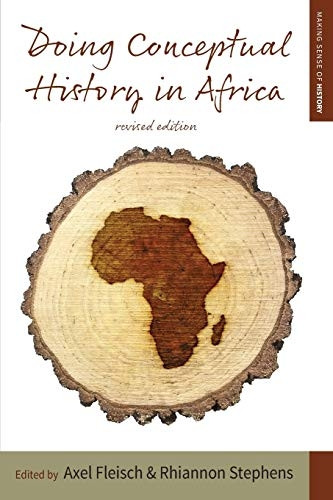 Doing Conceptual History in Africa (Making Sense of History)