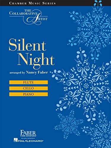 Silent Night: The Collaborative Artist Chamber Music Series ; Flute, Cello, Piano