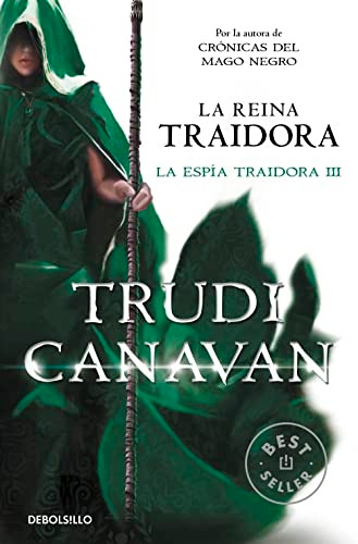 La espía traidora 3. La reina traidora