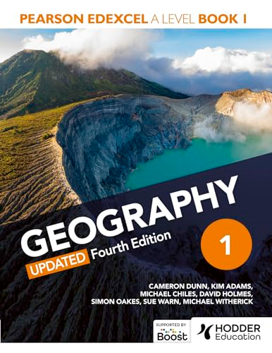 Pearson Edexcel A-level  Geography Book 1, Updated  Fourth Edition