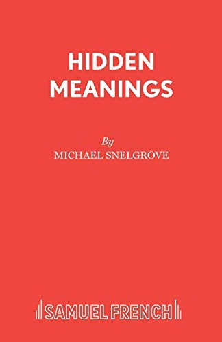Hidden Meanings (Acting Edition S.)