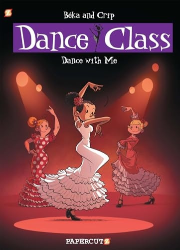 Dance Class #11: Dance With Me (Dance Class Graphic Novels)