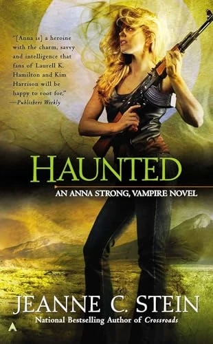 Haunted: An Anna Strong, Vampire Novel