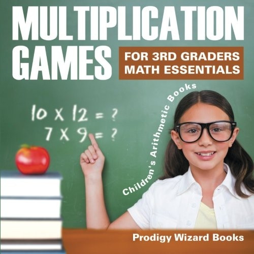Multiplication Games for 3rd Graders Math Essentials - Children's Arithmetic Books