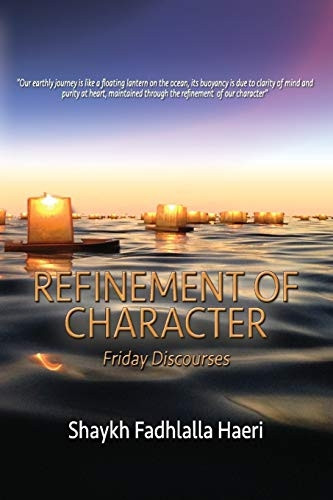 Refinement of Character: Friday Discourses