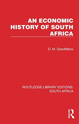 An Economic History of South Africa (Routledge Library Editions: South Africa)