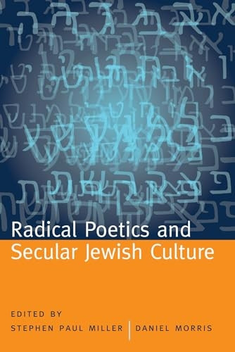 Radical Poetics and Secular Jewish Culture