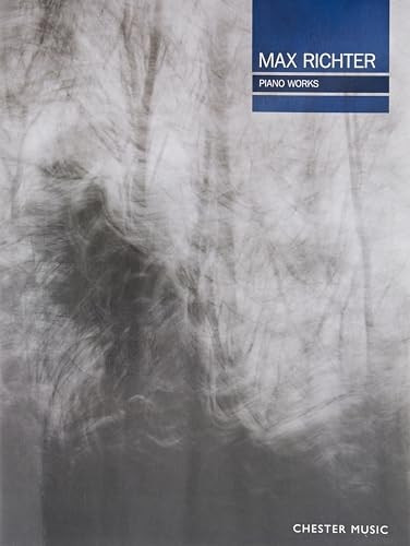 Max Richter: Piano Works