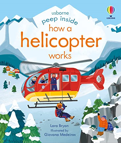 Peep Inside How a Helicopter Works (Peep Inside) [Board book]