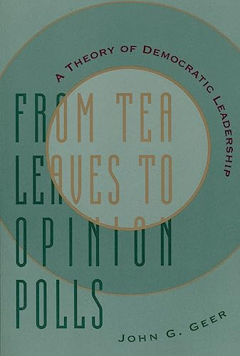 From Tea Leaves to Opinion Polls: A Theory of Democratic Leadership