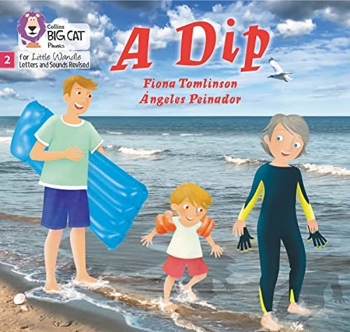 Big Cat Phonics for Little Wandle Letters and Sounds Revised - A Dip: Phase 2 (Big Cat Phonics for Little Wandle Letters and Sounds Revised)